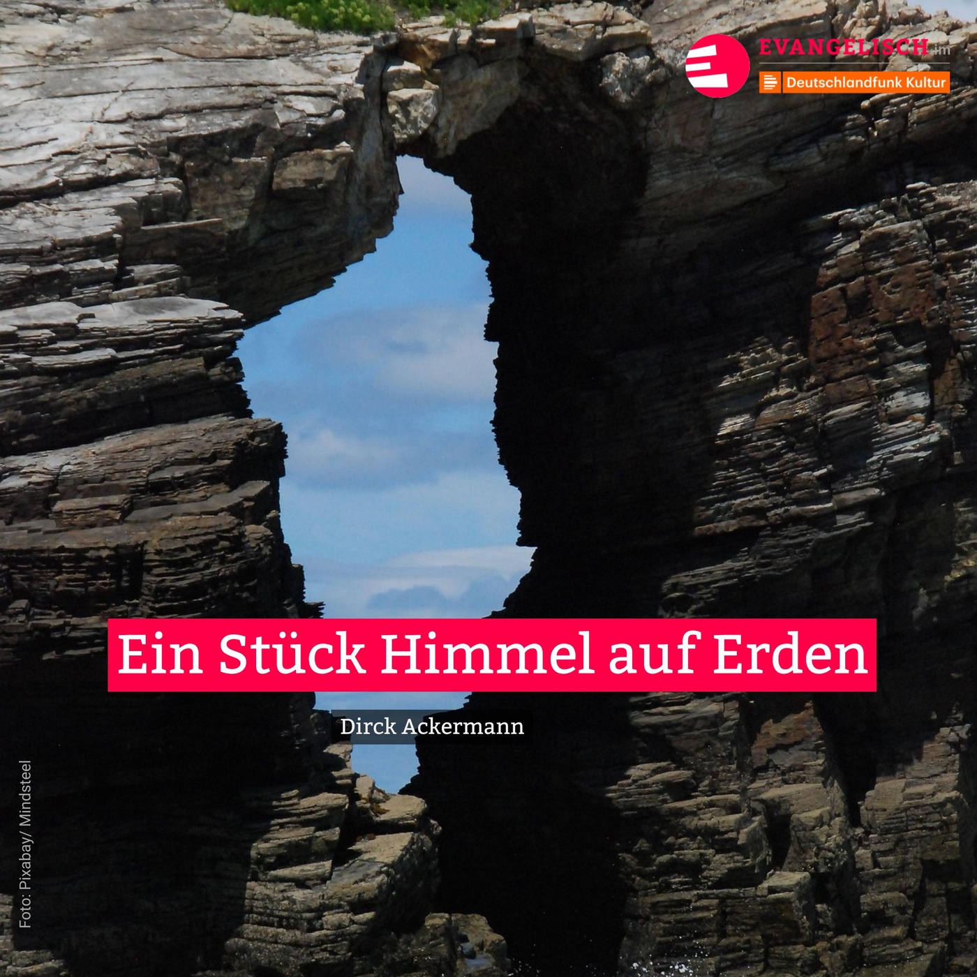 Ein Stück Himmel auf Erden