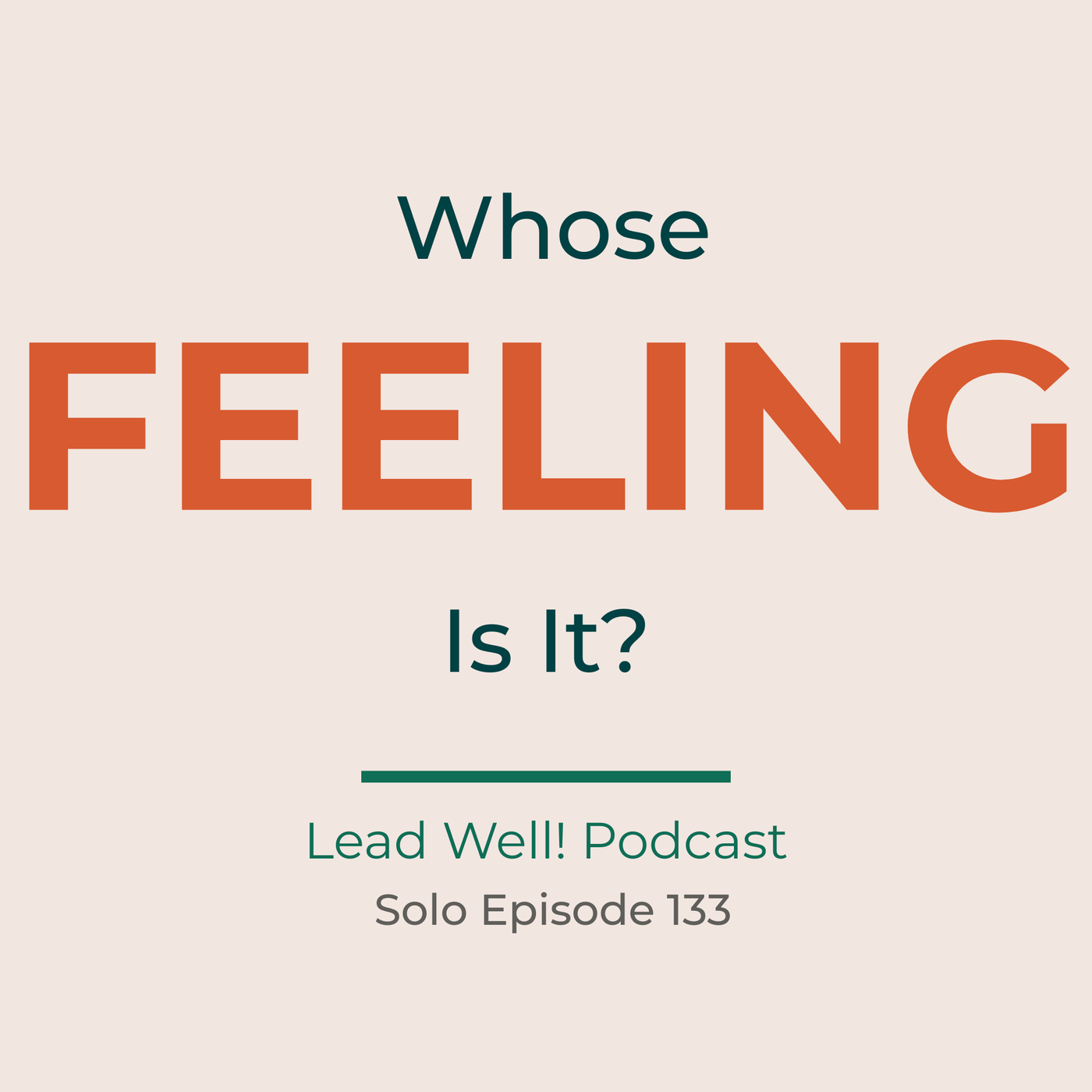 Ep 133. Shared Feelings