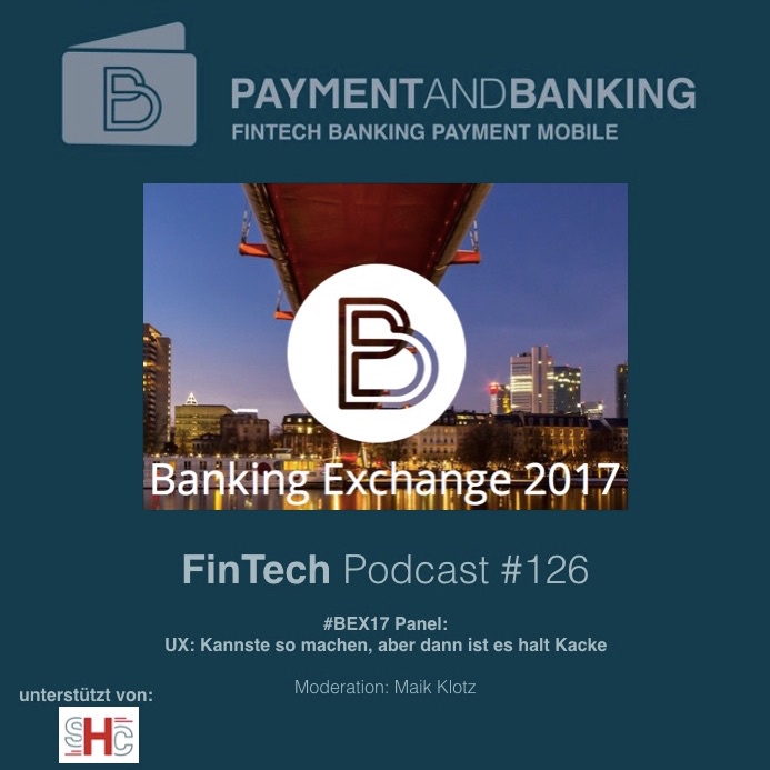 FinTech Podcast #126 - UX - Kannste so machen, aber dann ist es halt Kacke
