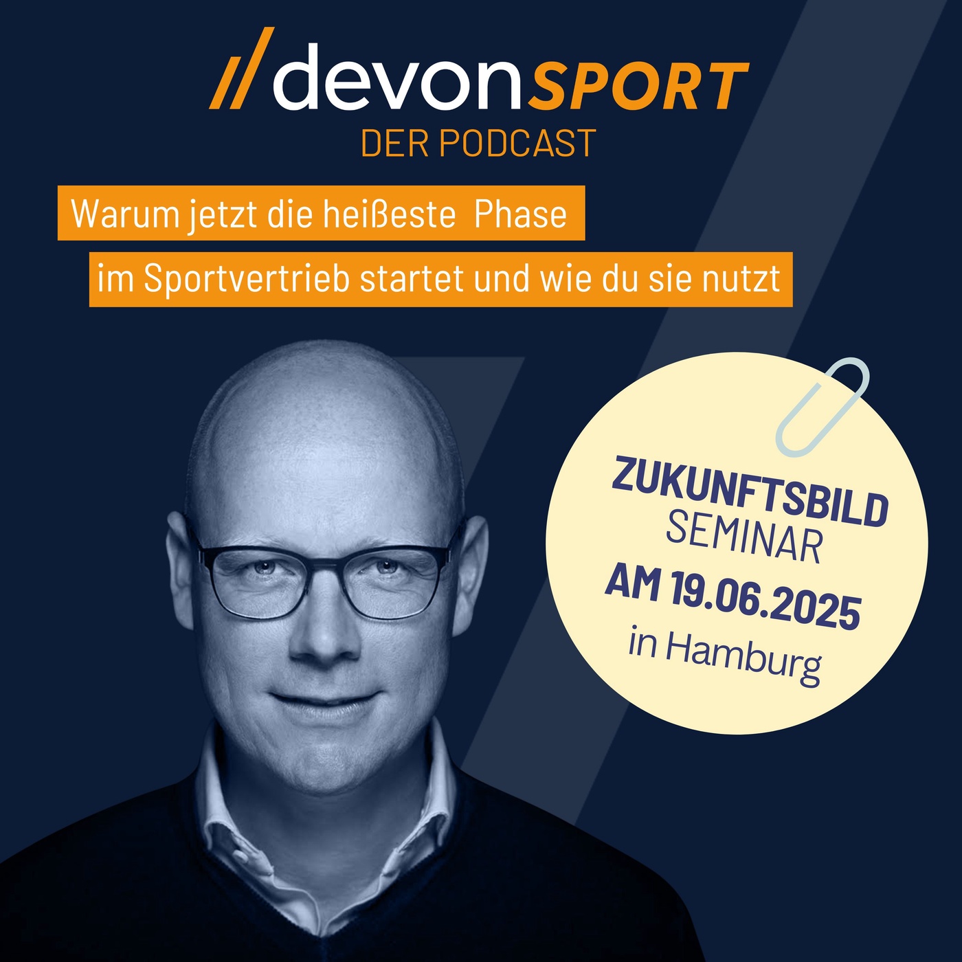 WARUM JETZT DIE HEISSESTE PHASE IM SPORTVERTRIEB STARTET – UND WIE DU SIE NUTZT #102