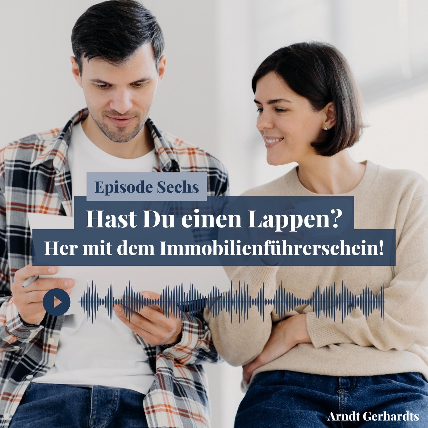 Hast du einen Lappen? - Her mit dem Immobilienführerschein