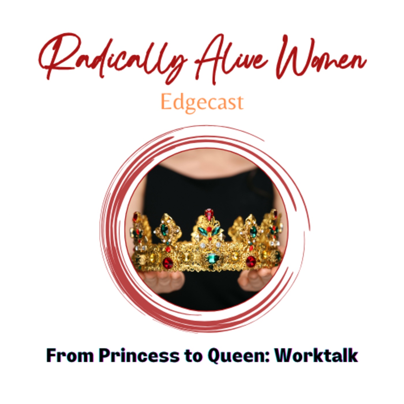 From Princess to Queen: Reclaiming your Conscious Joy (Worktalk by Julia Neumann 2021, part 1)