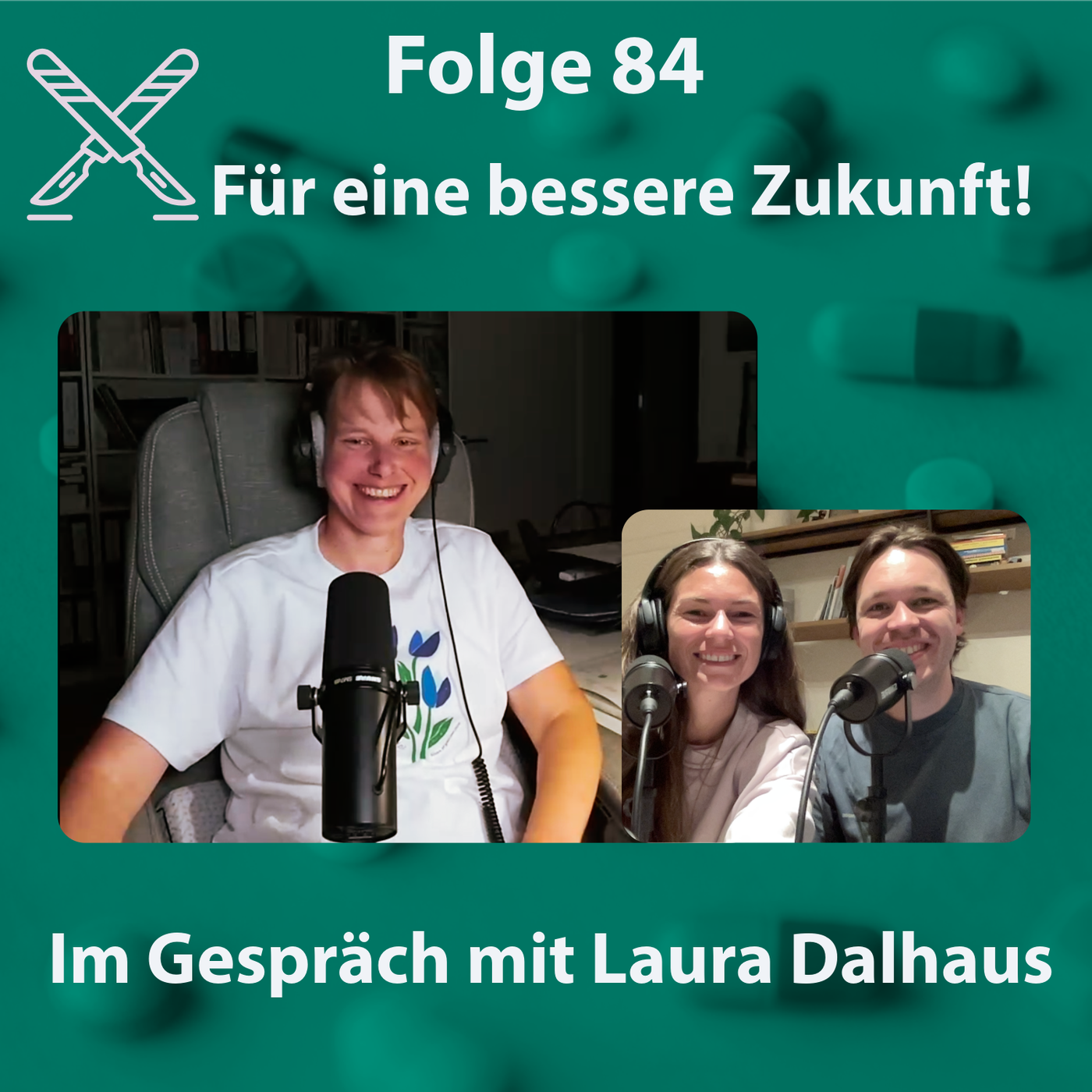 Folge 84 - Für eine bessere Zukunft! - Im Gespräch mit Laura Dalhaus