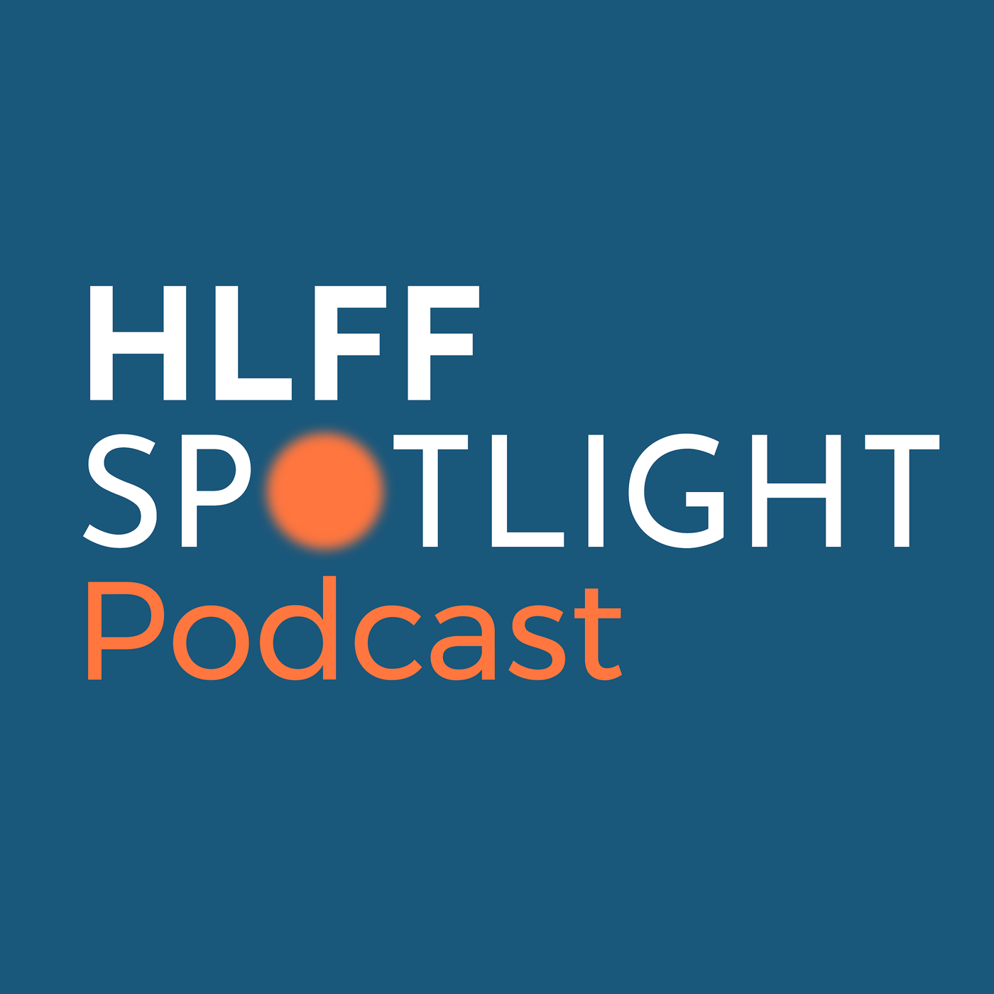 HLFF Spotlight: Podcast