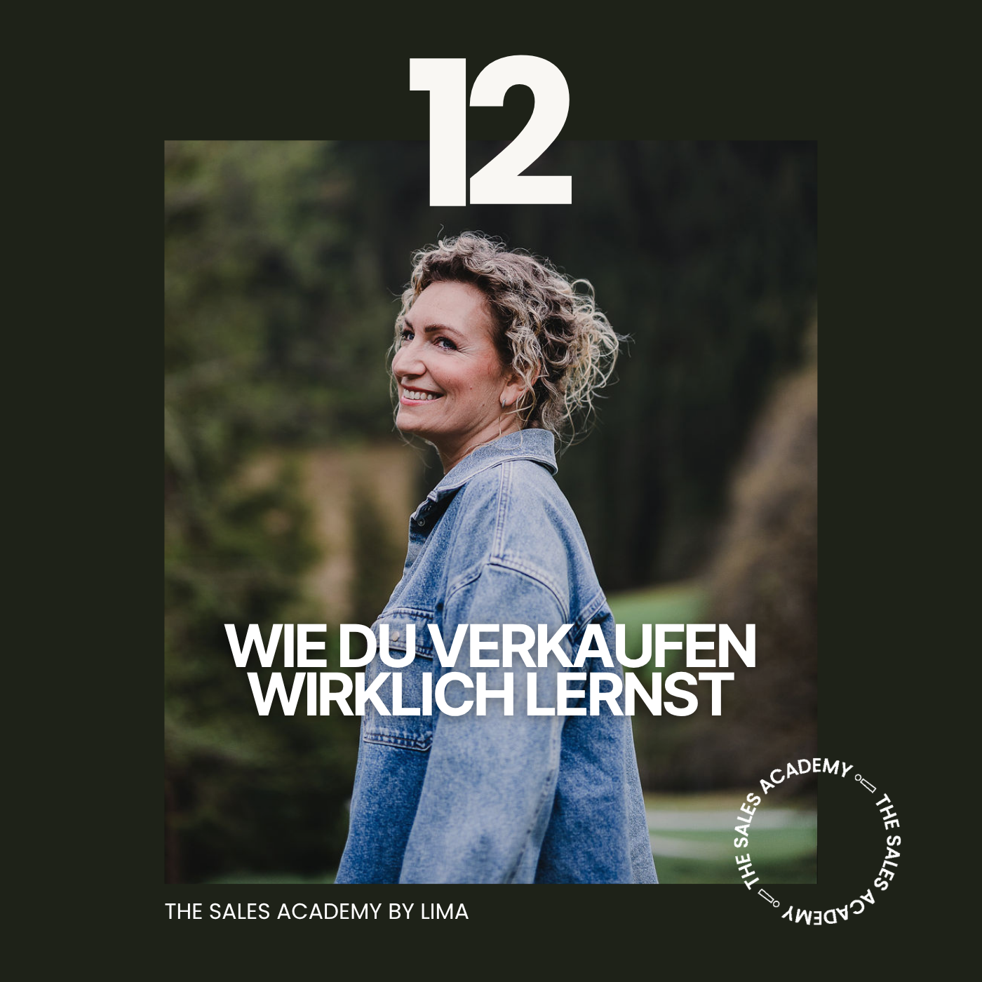 #12 Wie du verkaufen wirklich lernst