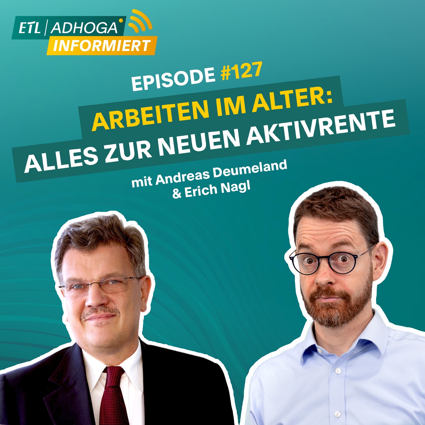 #127 | Arbeiten im Alter: Alles zur neuen Aktivrente