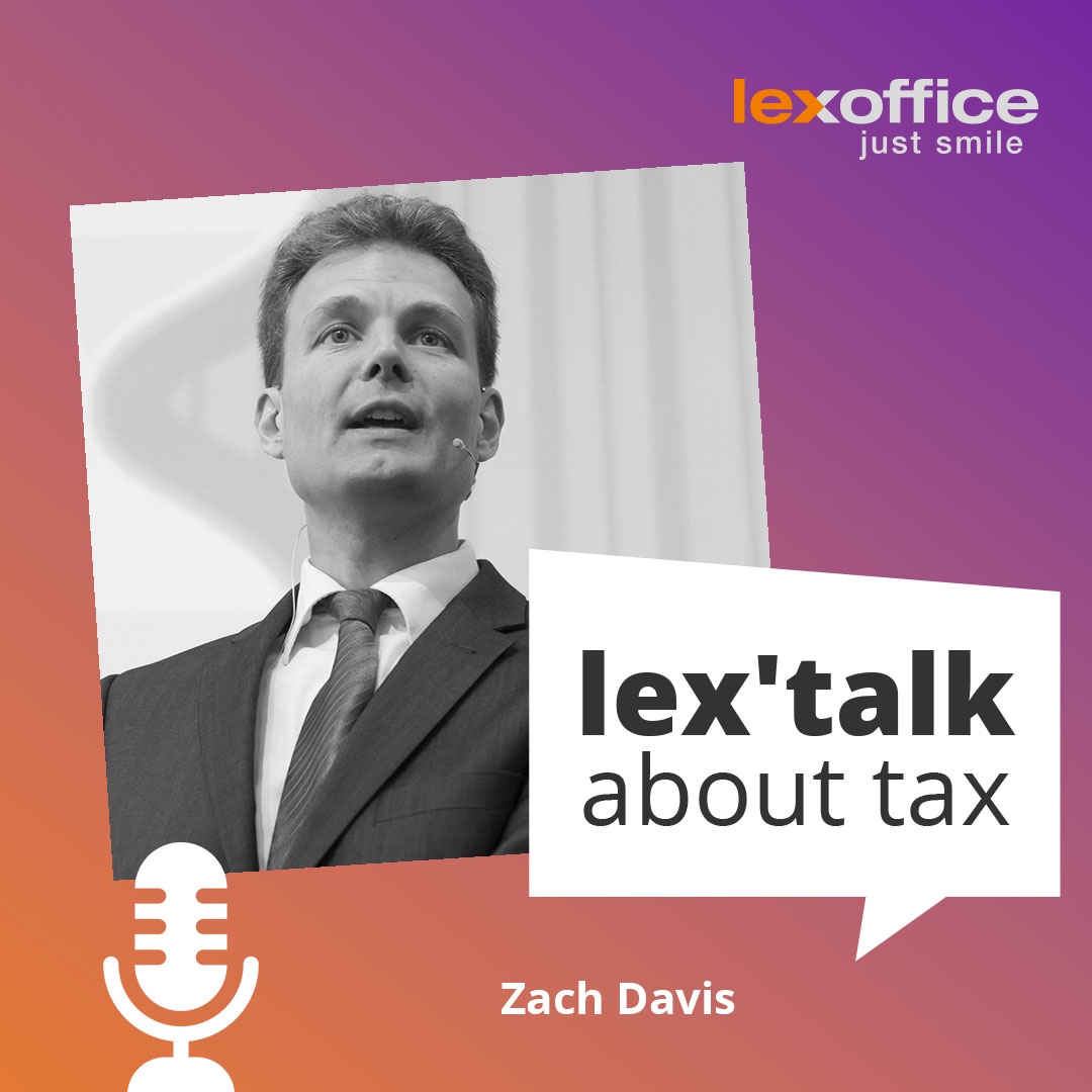 lex'talk about tax: Effizienz-Experte Zach Davis zum Thema Lösungen für Kapazitätsprobleme in der Kanzlei