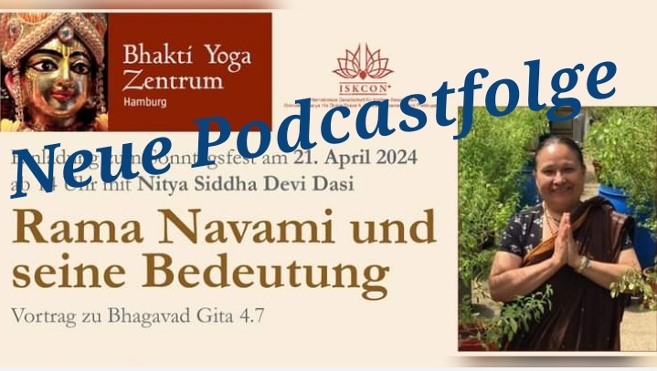 Rama Navami und seine Bedeutung – Vortrag zu Bhagavad Gita 4.7 von Nitya Siddha Devi Dasi