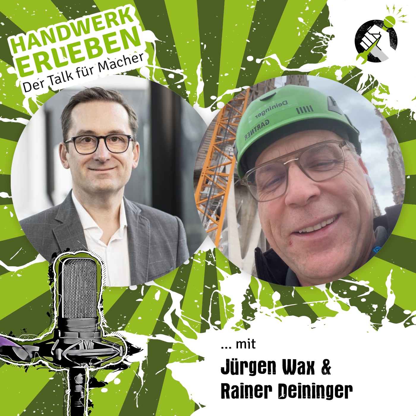 #156 Jürgen Wax & Rainer Deininger, wie viel Handwerk steckt im Bau des höchsten Kirchturms der Welt?