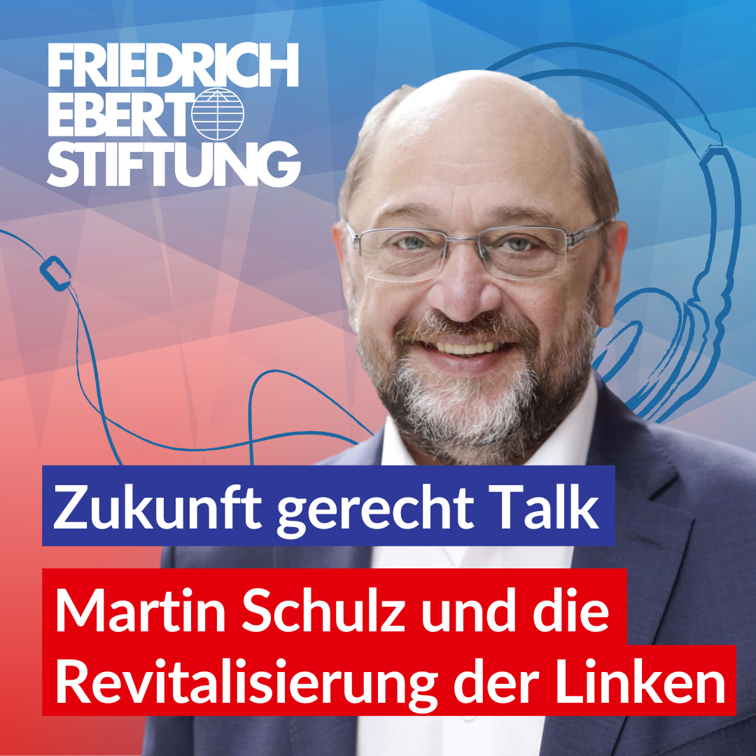 Martin Schulz und die Revitalisierung der Linken | 15 Zukunft gerecht Talk
