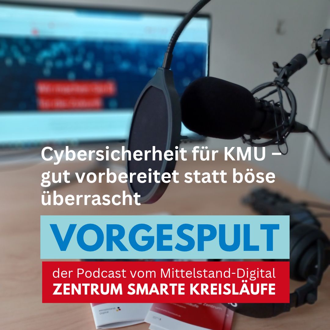 Cybersicherheit für KMU – gut vorbereitet statt böse überrascht
