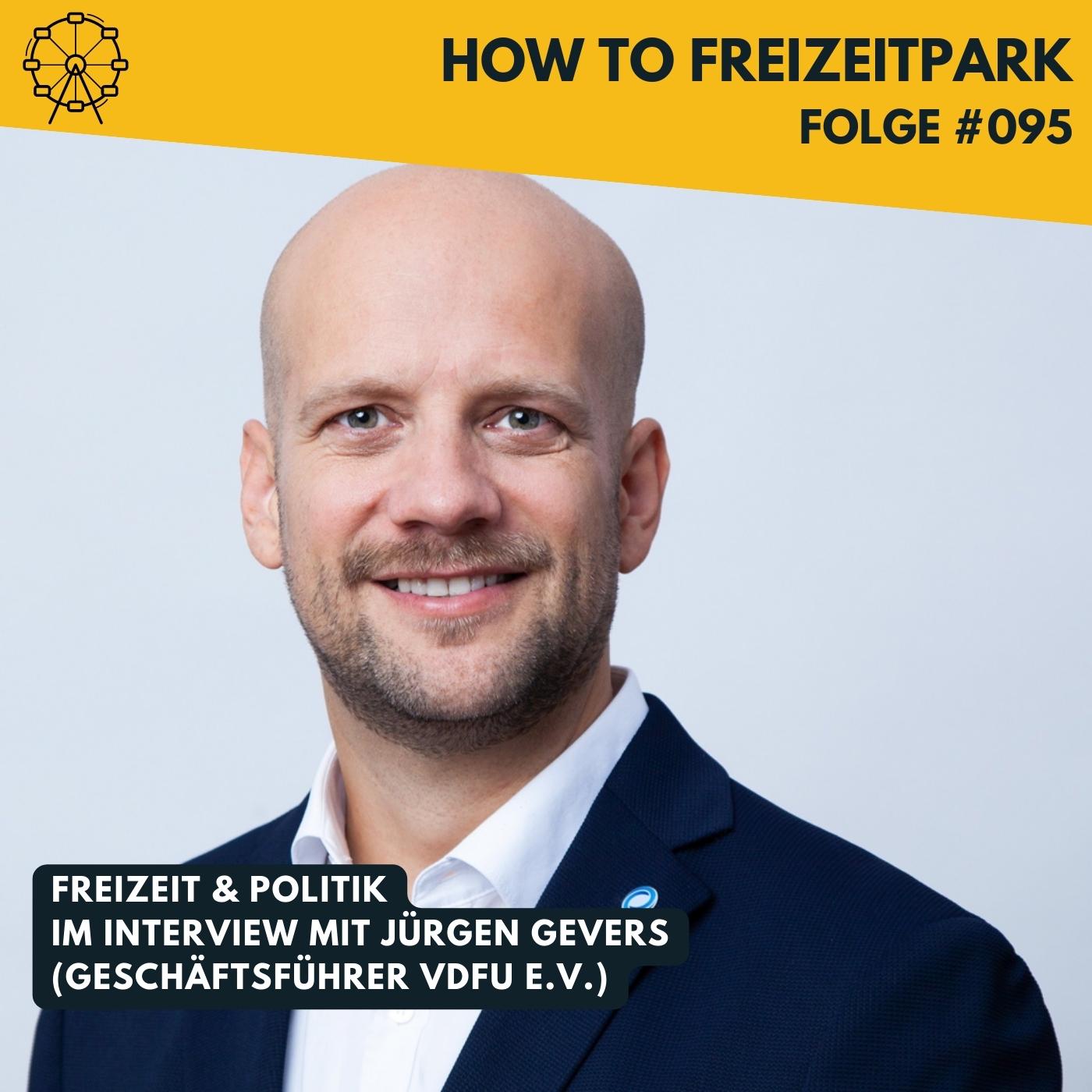 #095 - Freizeit & Politik - Im Interview mit Jürgen Gevers (Geschäftsführer VDFU)