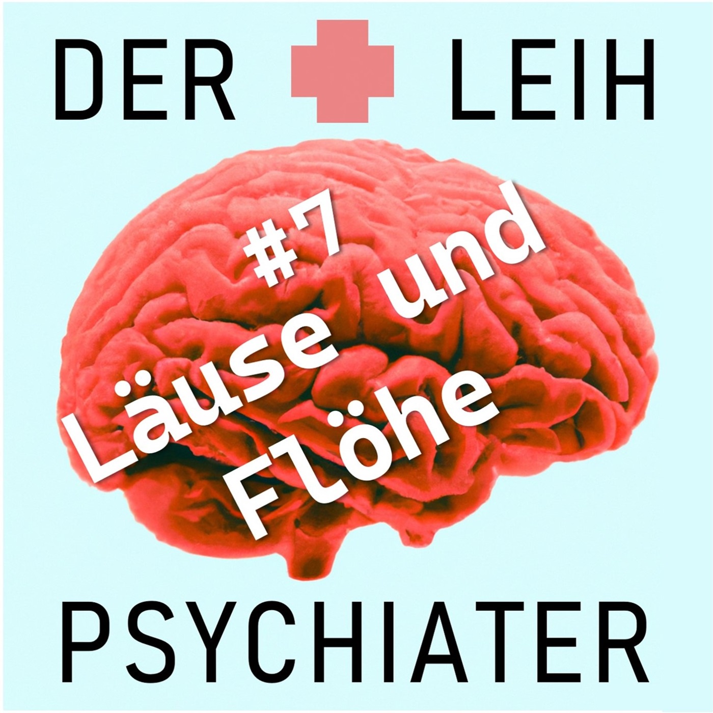 #7 Läuse und Flöhe