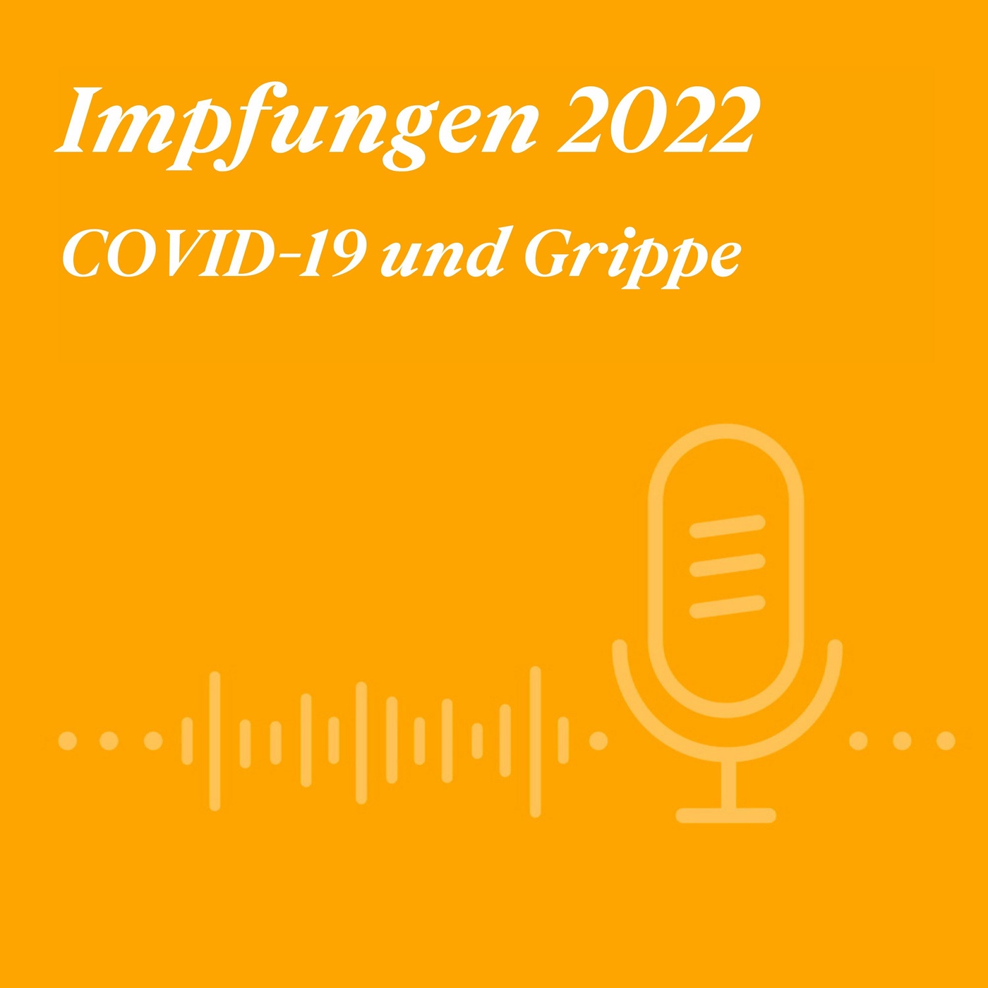 Impfungen 2022: Grippe und COVID-19 | Nervennahrung Podcast 015