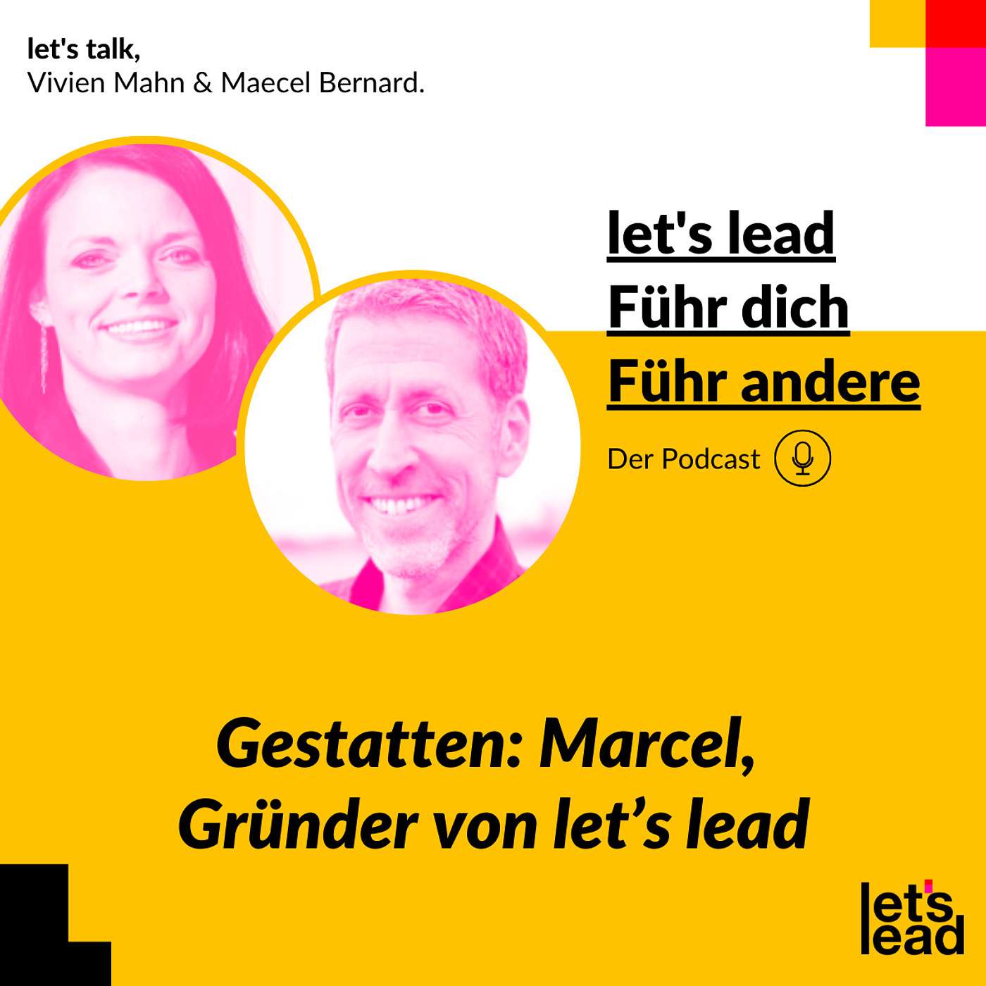 #138 Gestatten: Marcel, Gründer von let's lead