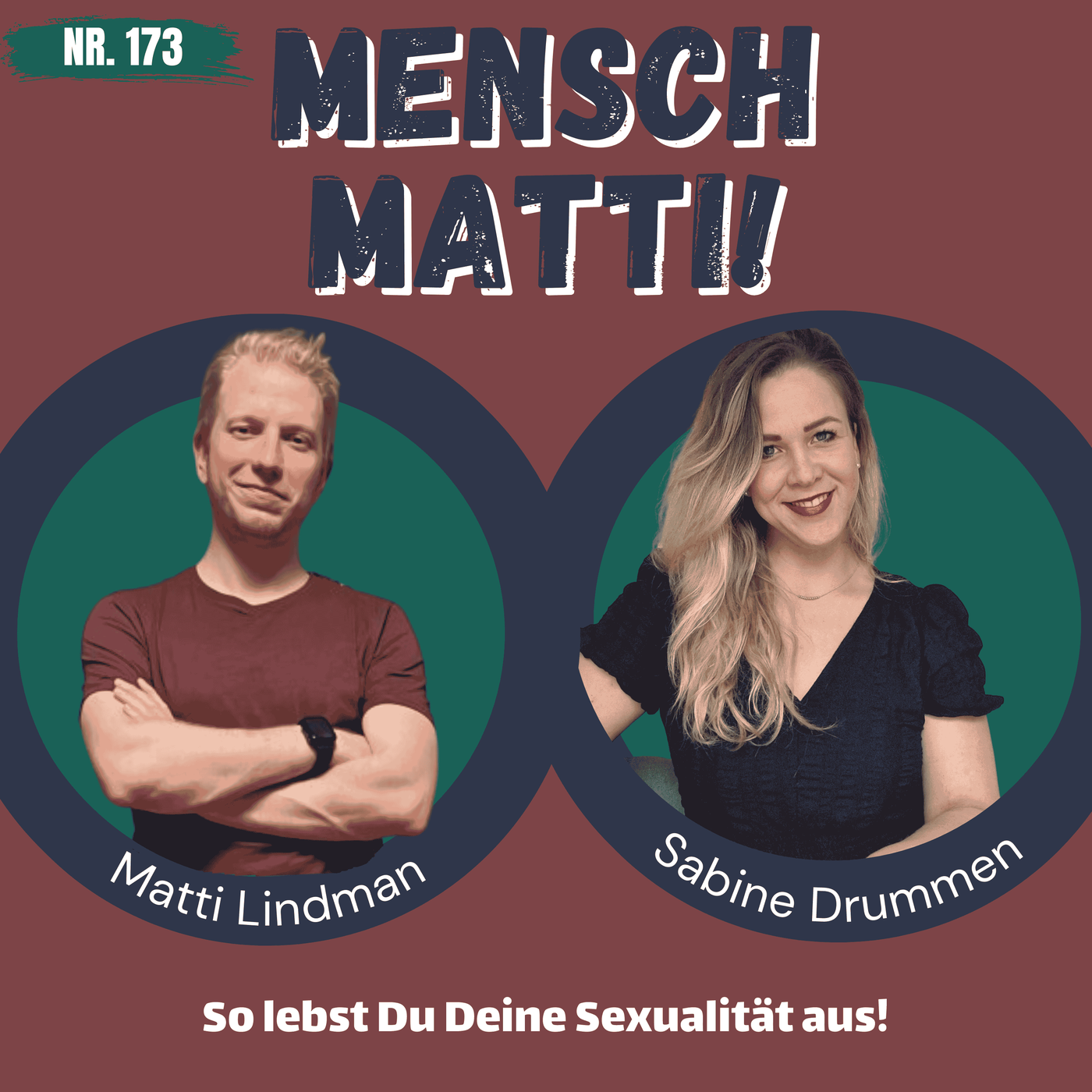 Nr. 173 - Mit Sabine Drummen - So lebst Du Deine Sexualität aus