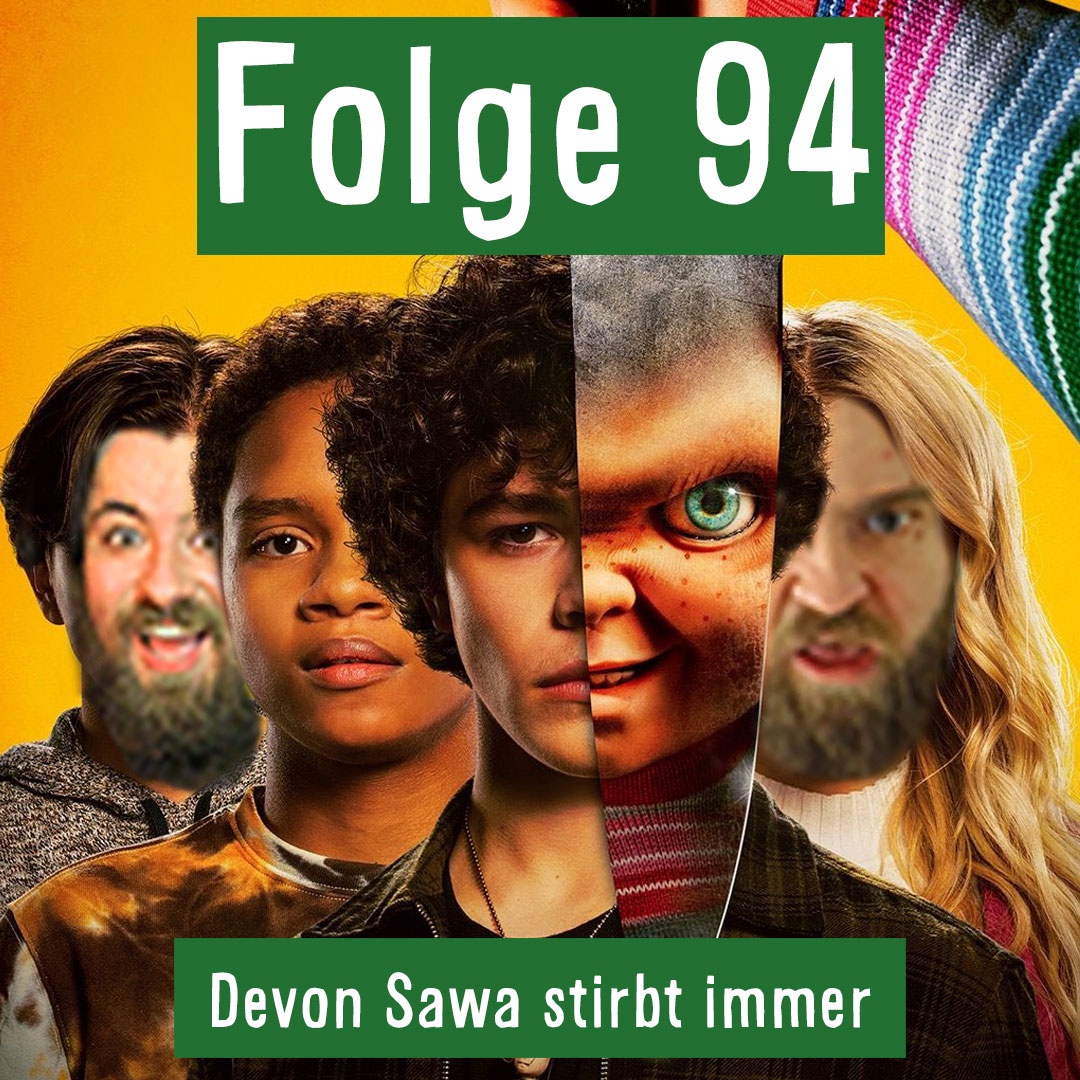 Folge 94: Devon Sawa stirbt immer