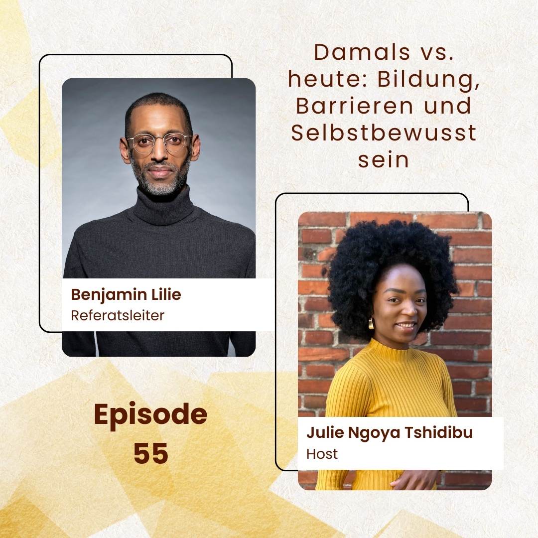 Damals vs. heute: Bildung, Barrieren und Selbstbewusstsein; mit Ben Lilie