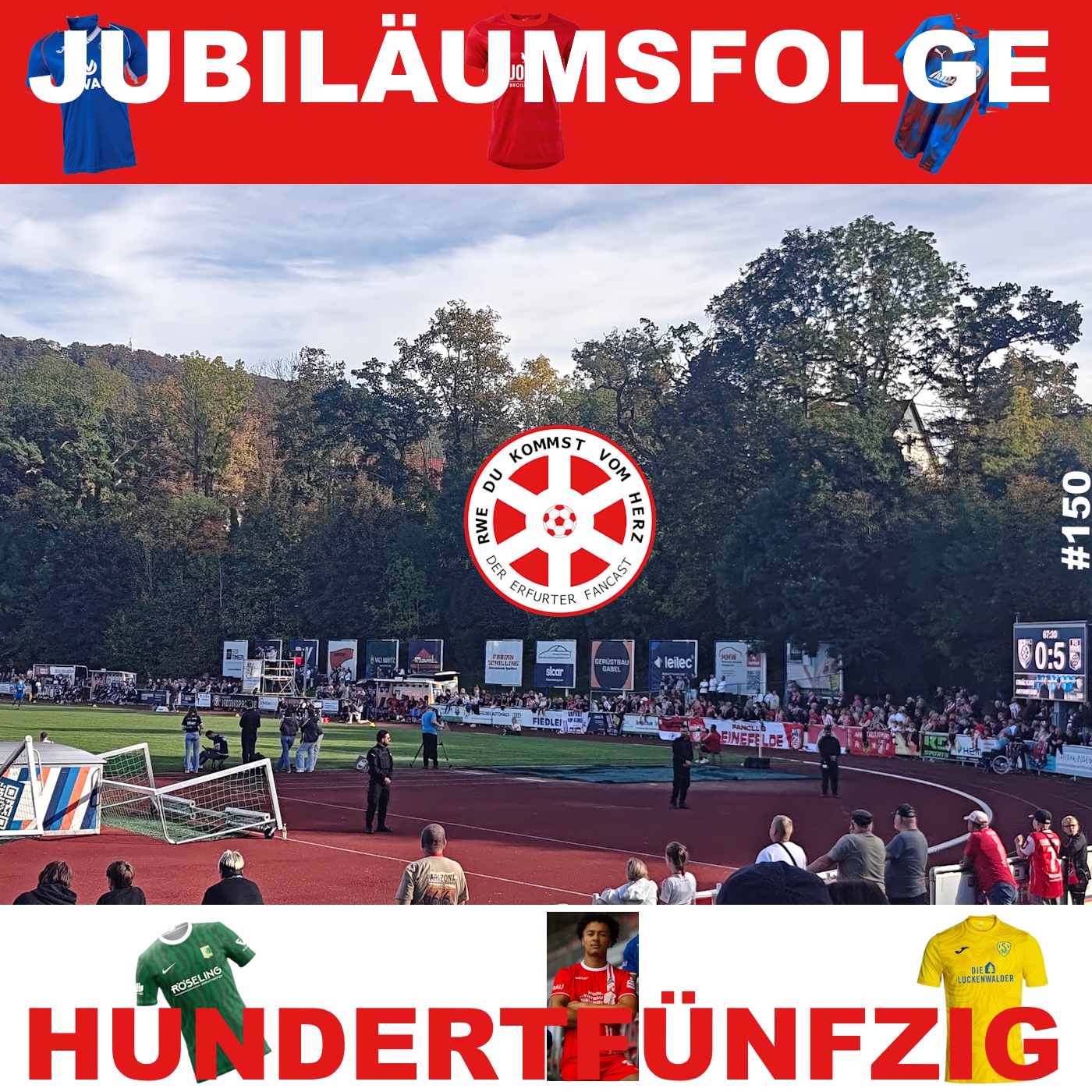 #150 JUBILÄUMSFOLGE