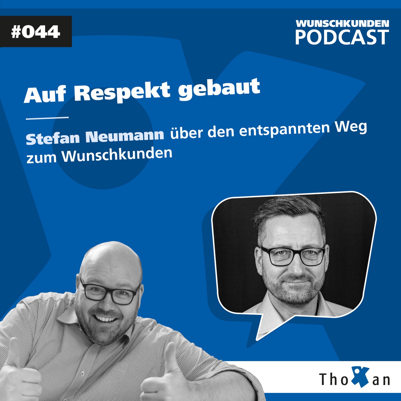 Auf Respekt gebaut: Stefan Neumann über den entspannten Weg zum Wunschkunden