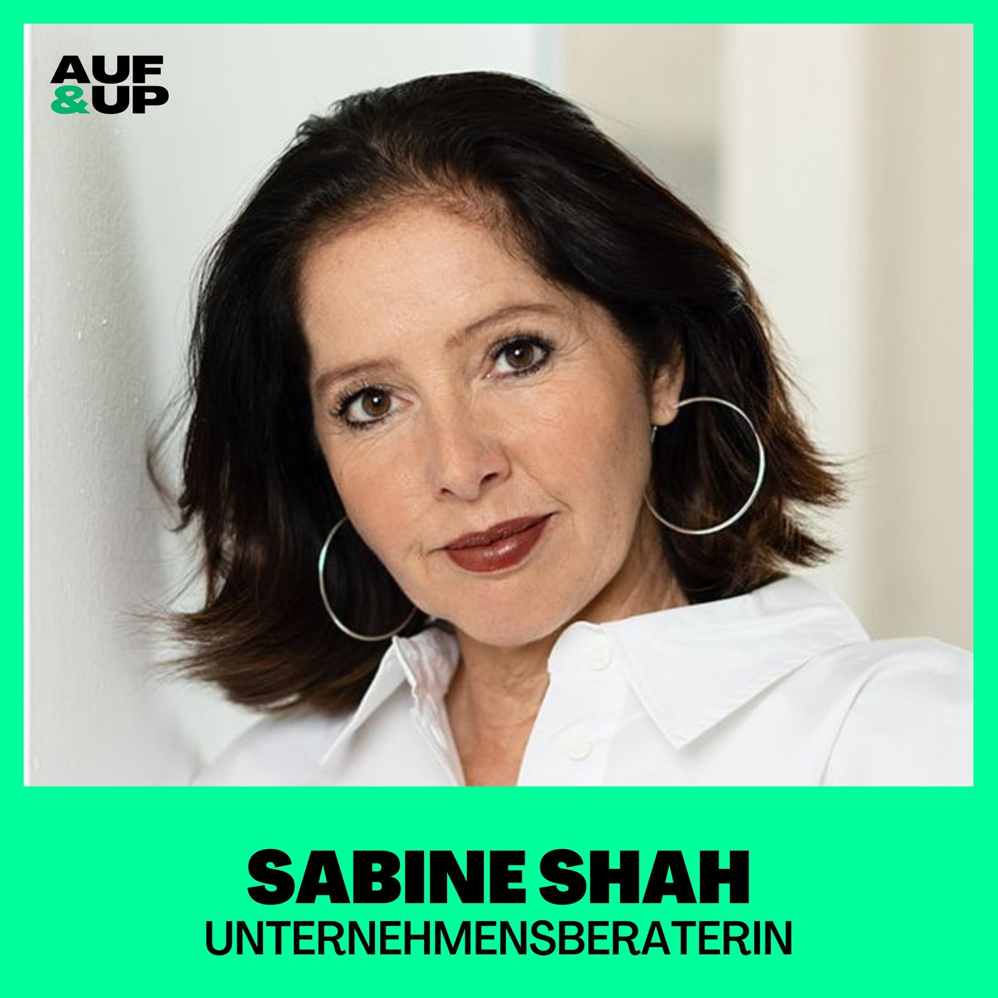 „So habe ich den Tod meines Kindes überwunden“: Unternehmensberaterin Sabine Shah | A&U #041