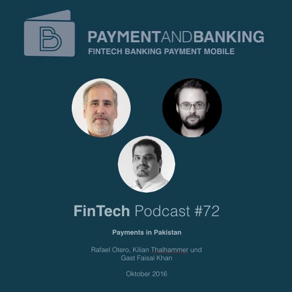 FinTech Podcast #72 - Payment and Banking in Pakistan