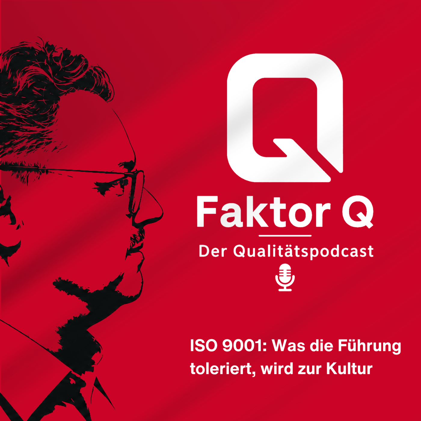 ISO 9001: Was die Führung toleriert, wird zur Kultur