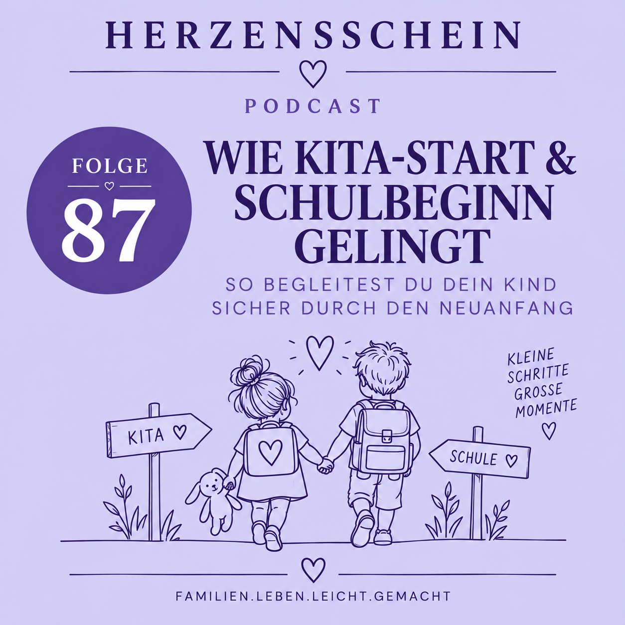 Kita-Eingewöhnung & Schulstart: So begleitest du dein Kind sicher durch den Neuanfang