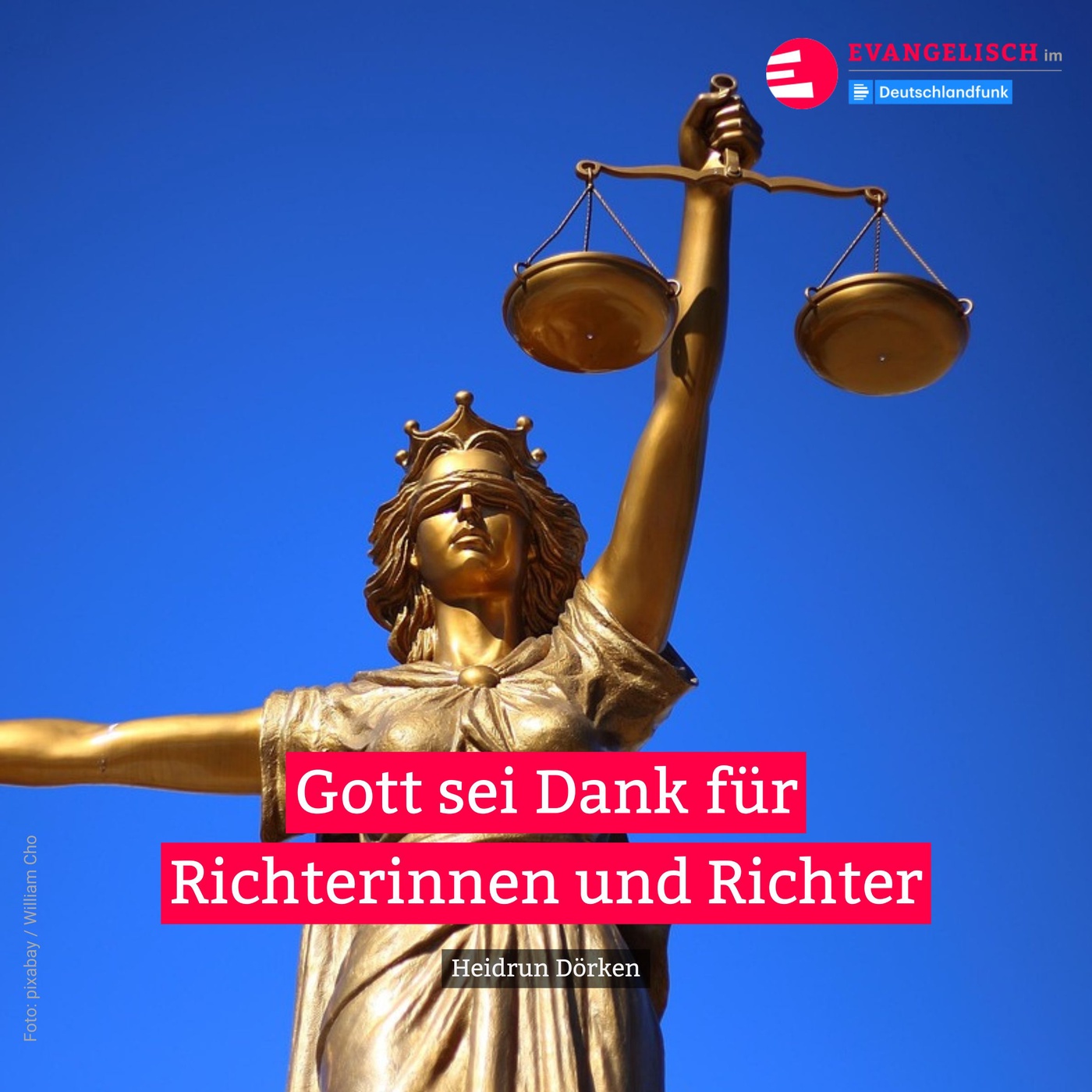 Gott sei Dank für Richterinnen und Richter