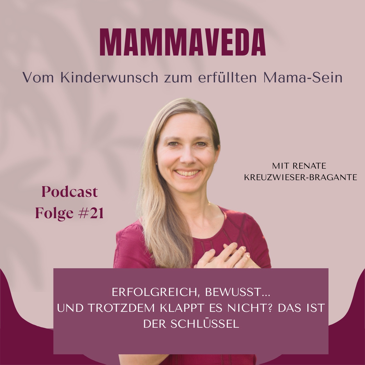 #21 - Erfolgreich, bewusst...und trotzdem klappt es nicht?  Das ist der Schlüssel