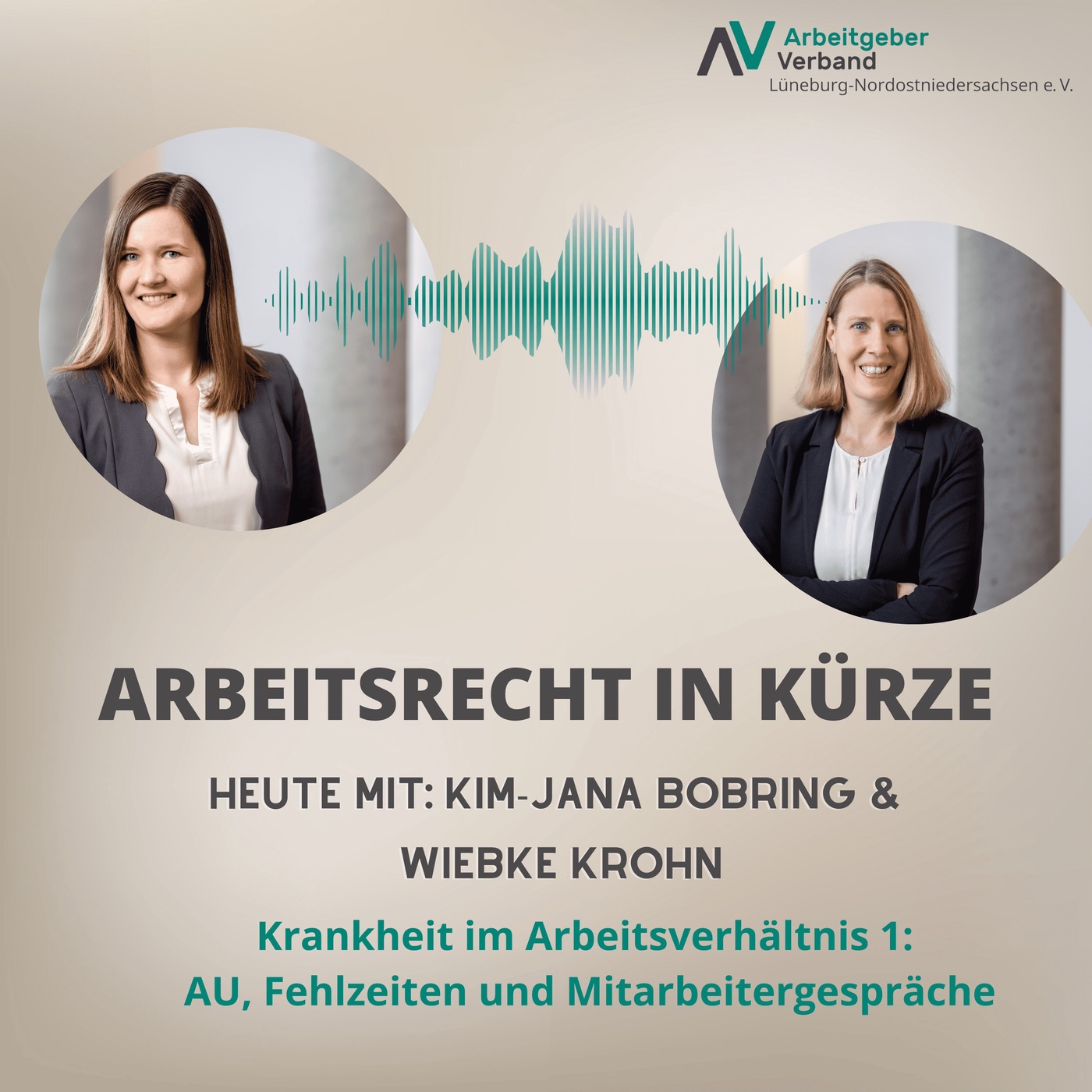 Arbeitsrecht in Kürze Episode 27: Krankheit im Arbeitsverhältnis 1: AU, Fehlzeiten und Mitarbeitergespräche
