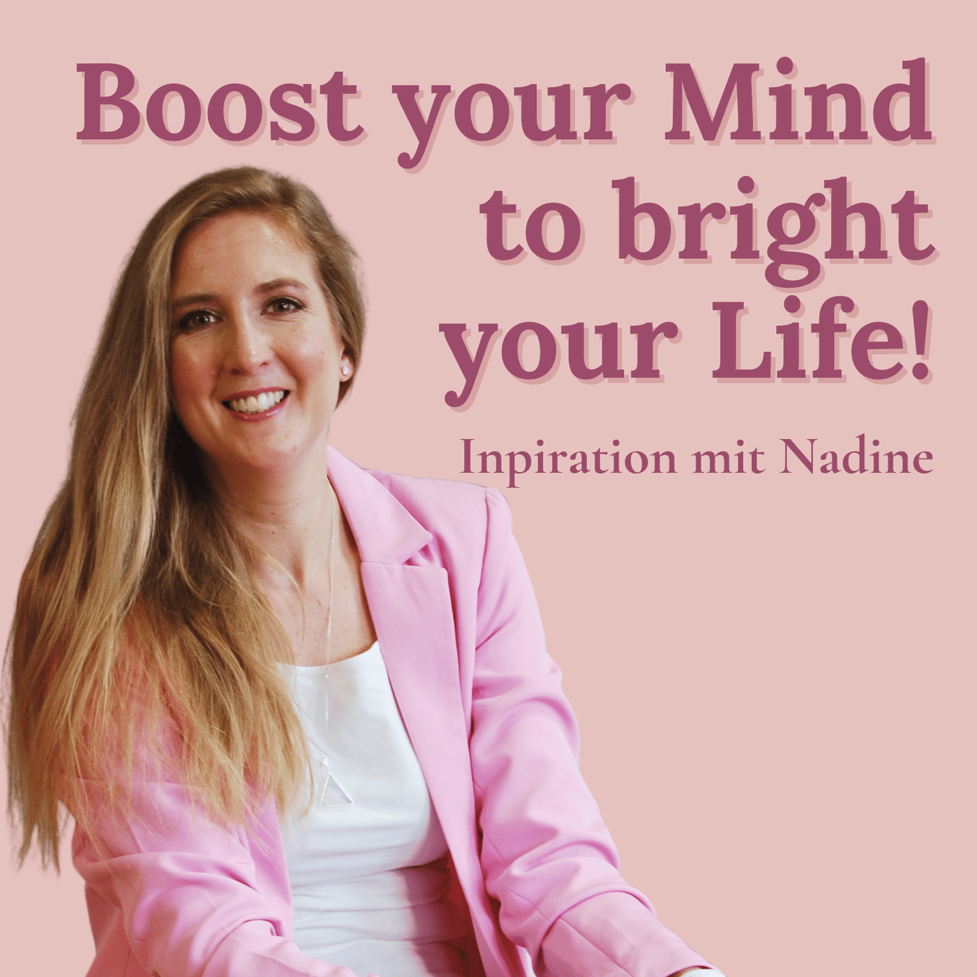 Boost your Mind to bright your Life