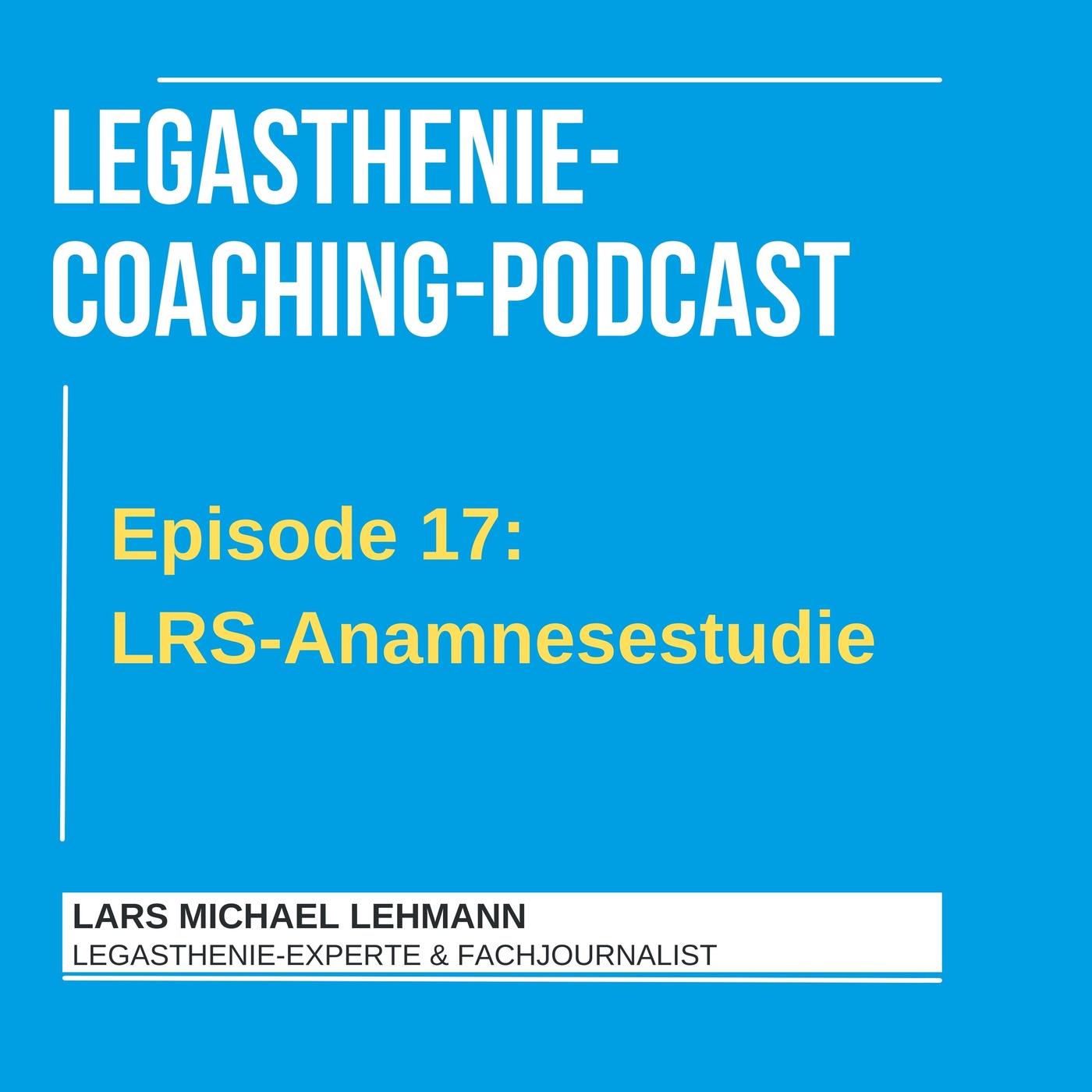 Folge 17: LRSR-Anamnesestudie