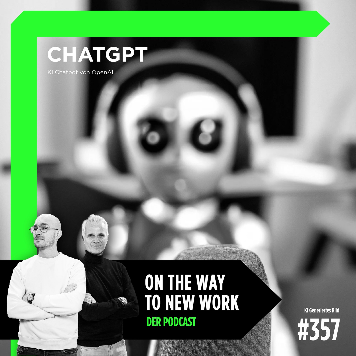 #357 Sonderfolge mit ChatGPT | KI bei OPEN AI