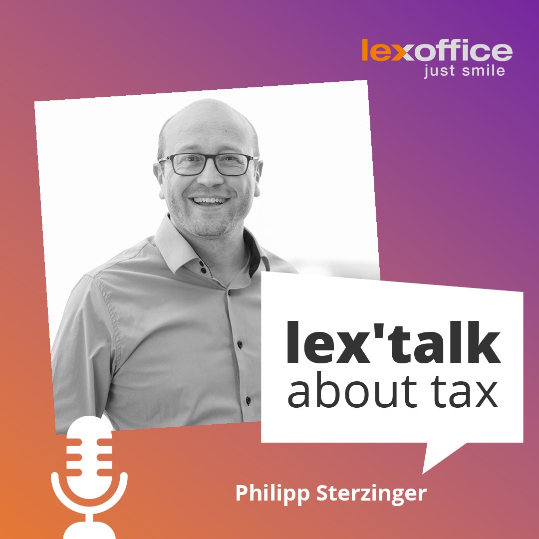 lex'talk about tax: Philipp Sterzinger, Experte für Teamentwicklung in der Kanzlei