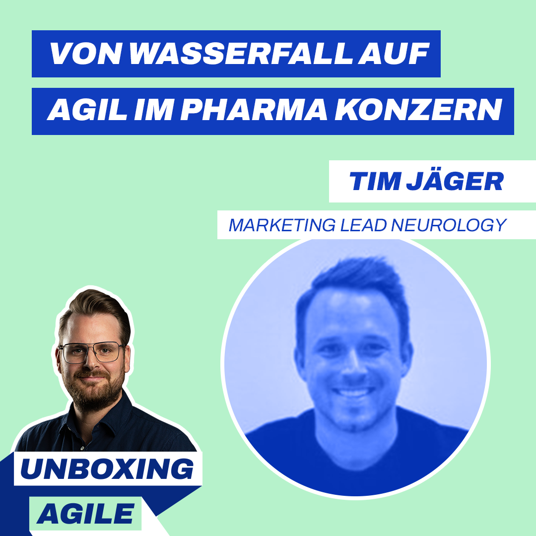 UA088 - Von Wasserfall auf Agil im Pharma Konzern (in der Pandemie)