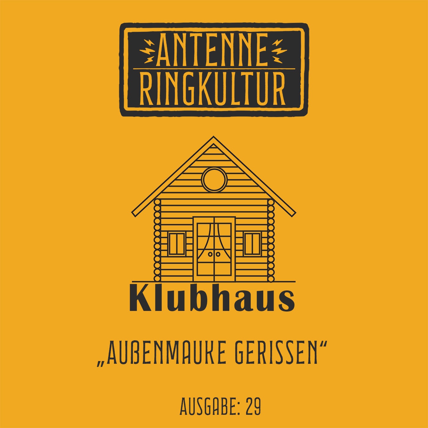 Antenne Ringkultur [Ausgabe 29]: Klubhaus 