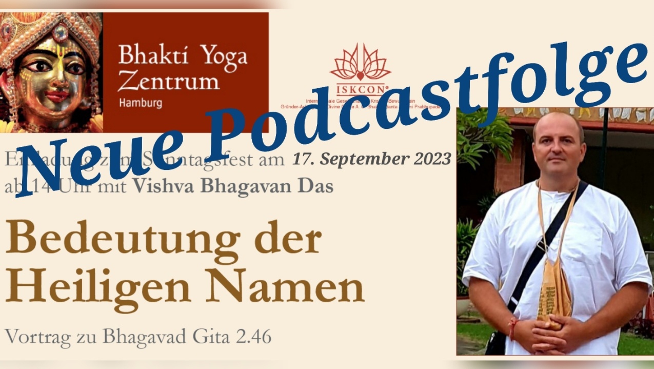 Bedeutung der Heiligen Namen – Vortrag zu Bhagavad Gita 2.46 von Vishva Bhagavan Das