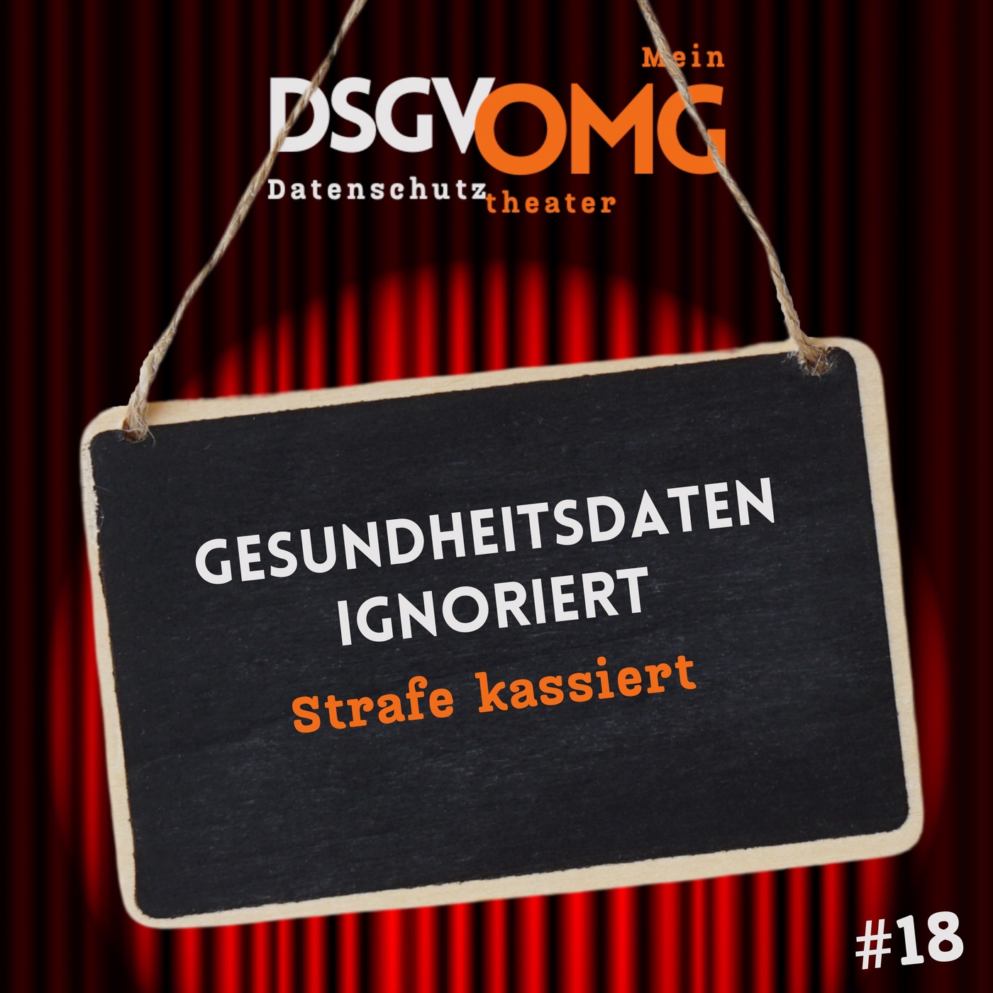 #18 - Gesundheitsdaten ignoriert – Strafe kassiert