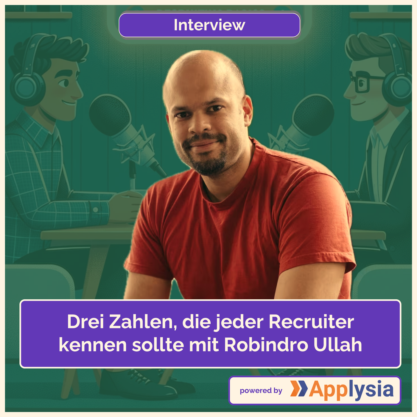     Drei Zahlen, die jeder Recruiter kennen sollte mit Robindro Ullah