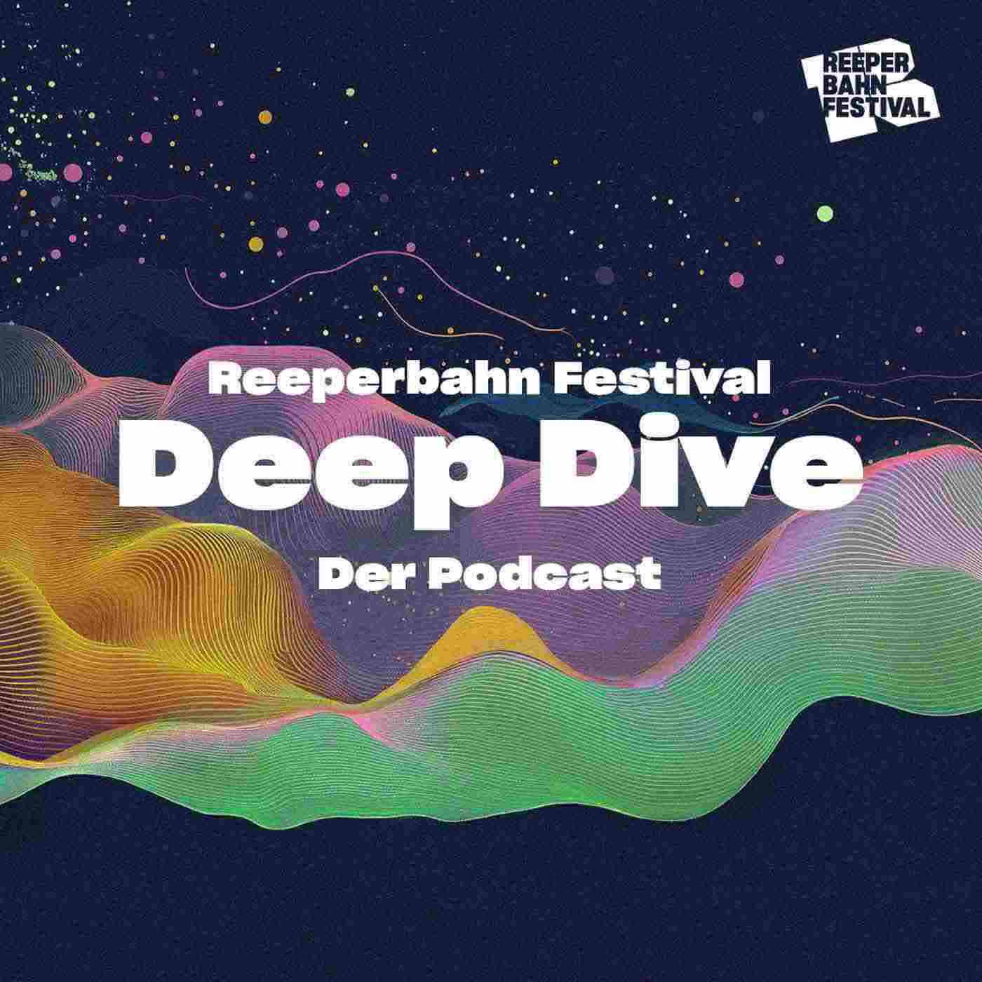 Reeperbahn Festival Deep Dive