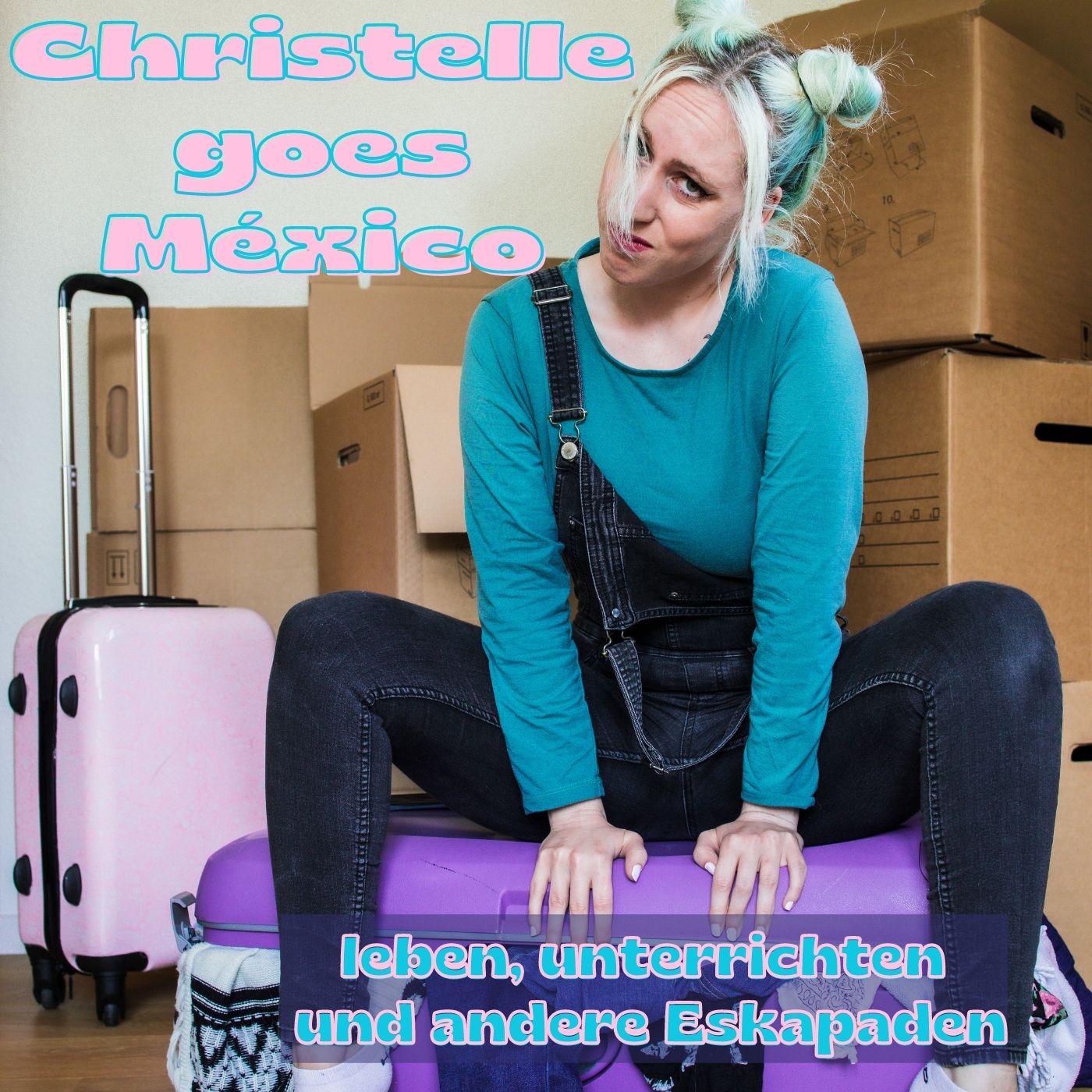 Christelle goes México - leben, unterrichten und andere Eskapaden