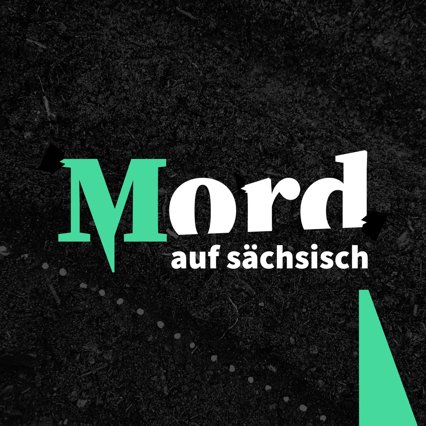 MORD AUF SÄCHSISCH - der Mutter-Tochter-True-Crime-Podcast
