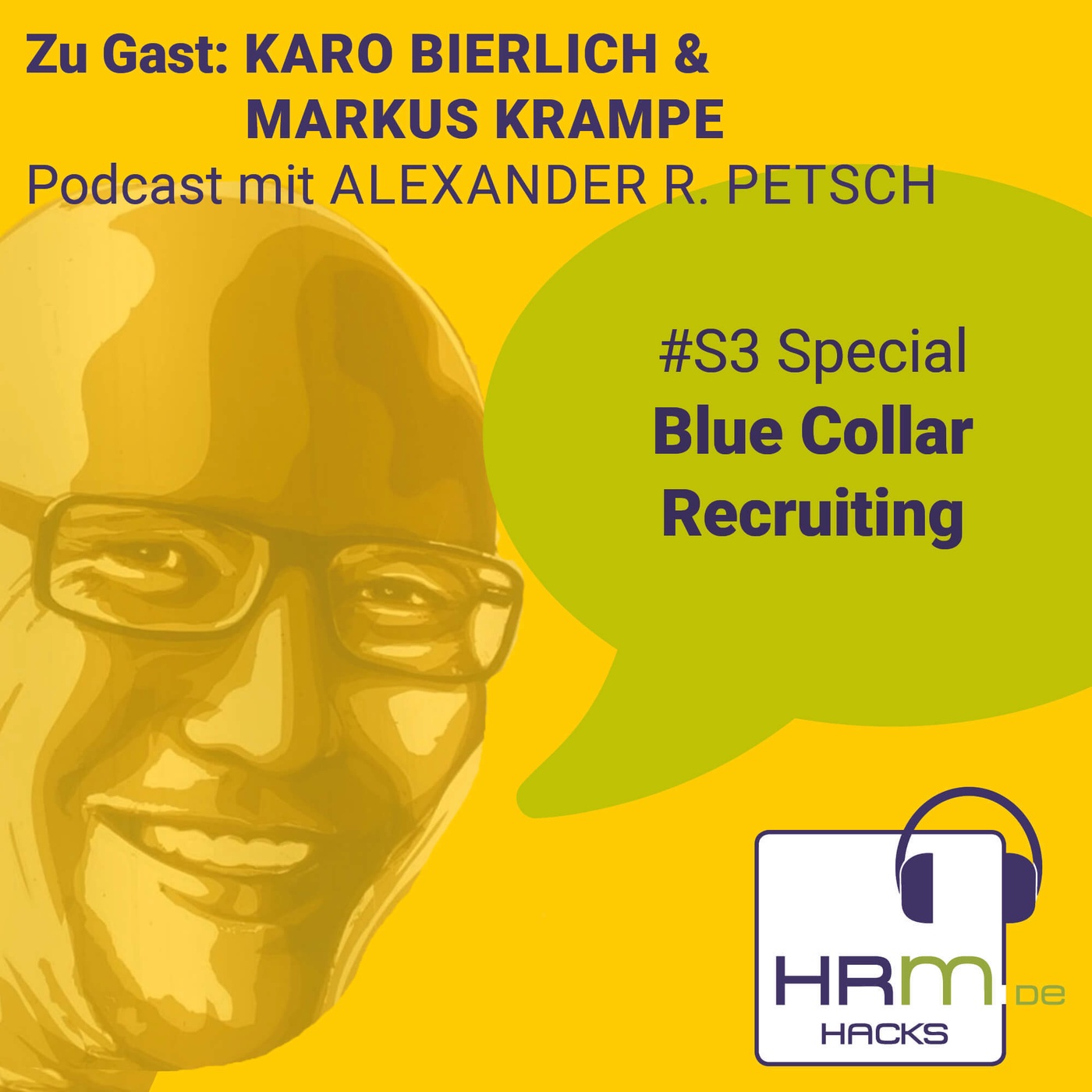 #S3: Blue Collar Recruiting mit Karo Bierlich und Markus Krampe