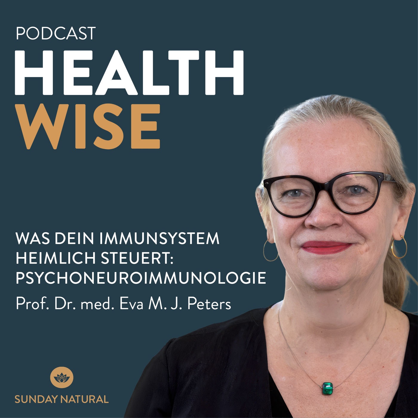 Was dein Immunsystem heimlich steuert: Psychoneuroimmunologie mit Prof. Dr. Dr. Eva Peters #207