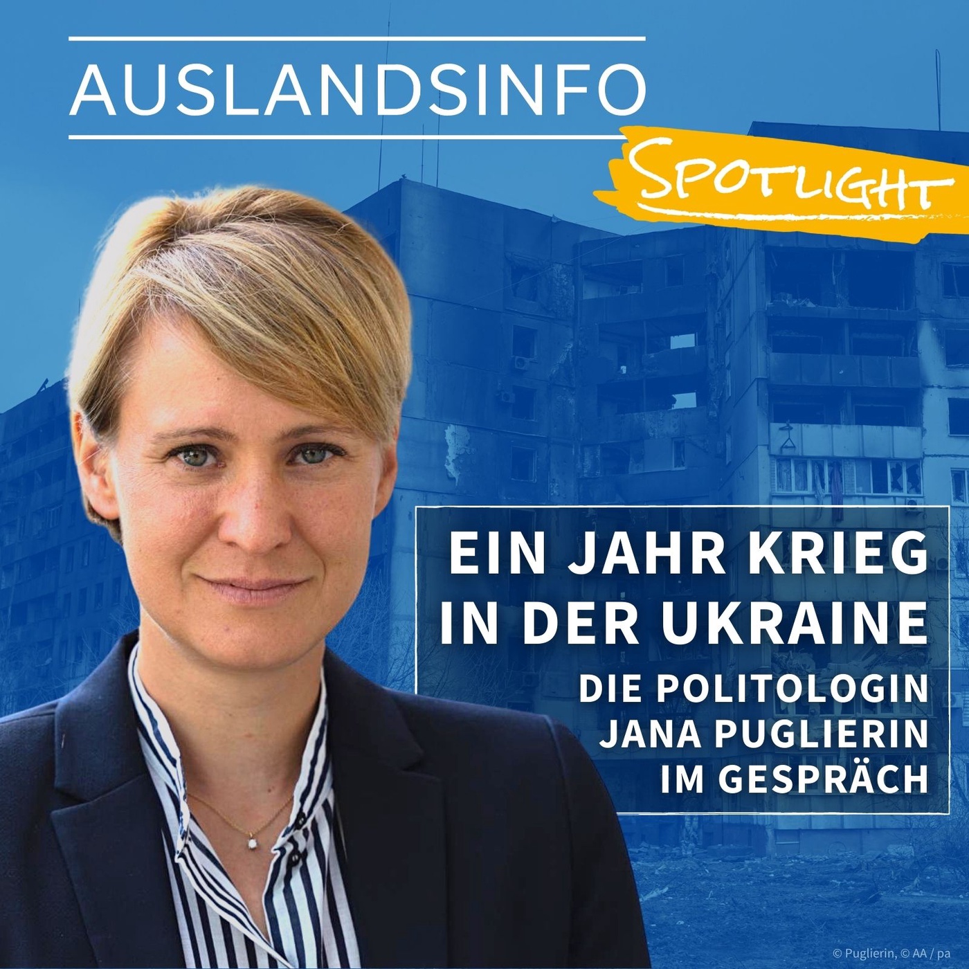 Ein Jahr Krieg in der Ukraine: Die Politologin Dr. Jana Puglierin im Gespräch
