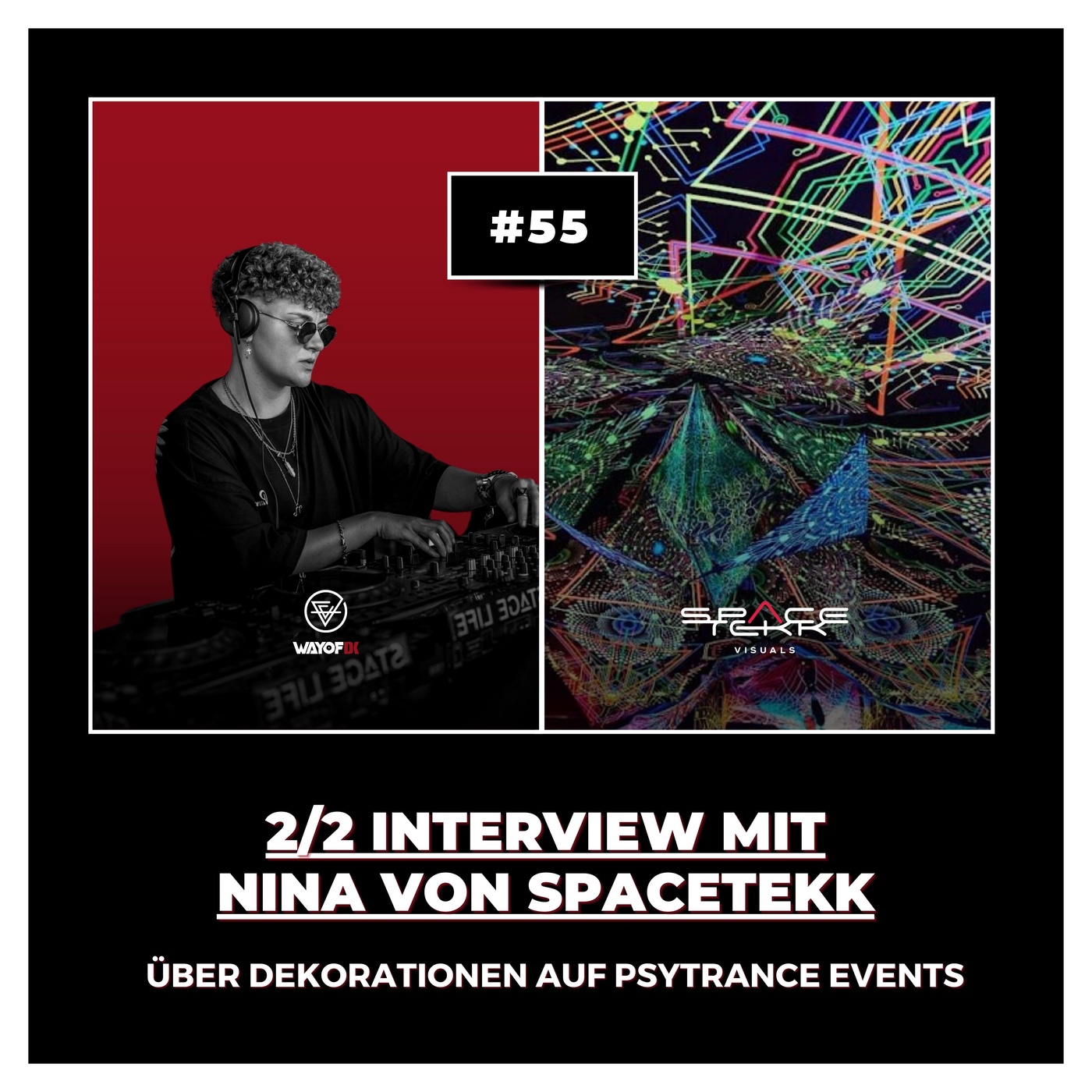 #55 2/2 Interview mit Nina von Spacetekk: Dekorationen auf Psytrance Events und Festivals