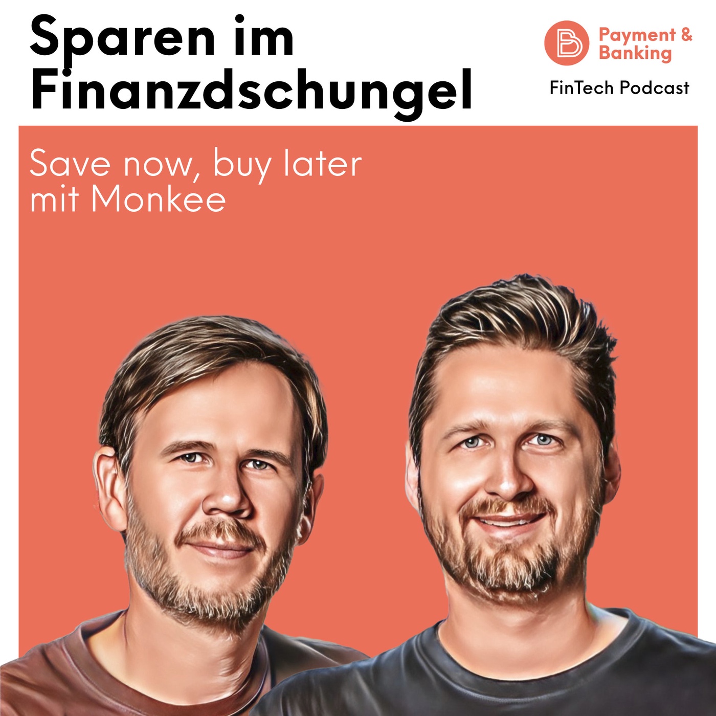 #391 Sparen im Finanzdschungel: Save now, buy later mit Monkee