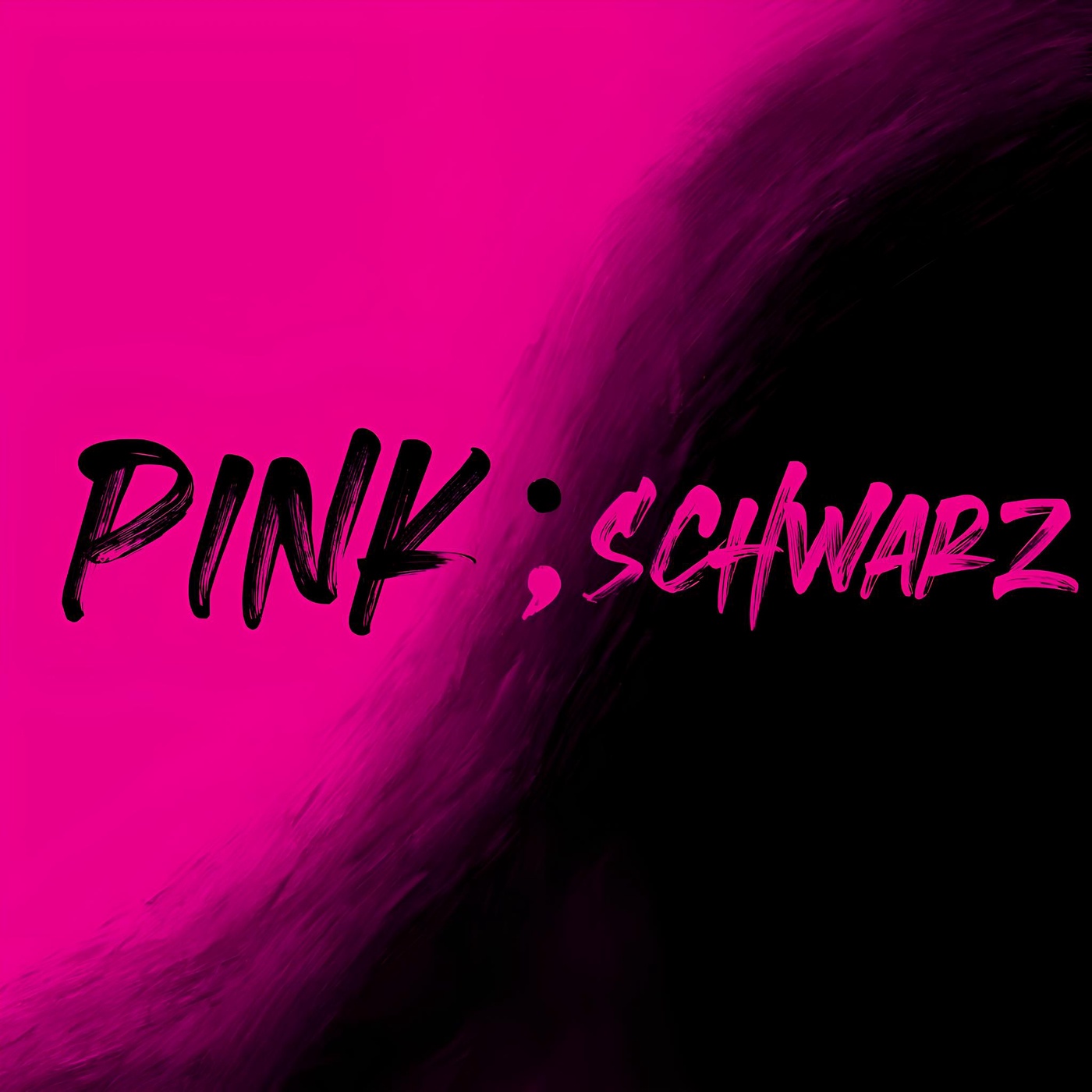 Pink;Schwarz Podcast