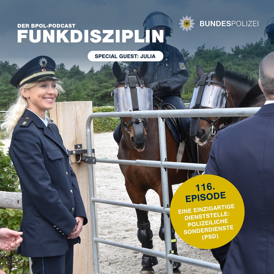 Episode 116: Eine einzigartige Dienststelle: Polizeiliche Sonderdienste (PSD)